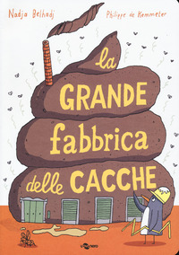 GRANDE FABBRICA DELLE CACCHE