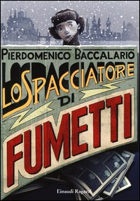 SPACCIATORE DI FUMETTI