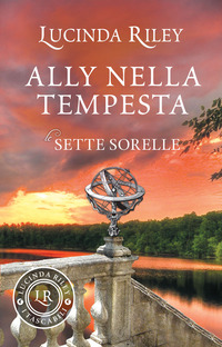 ALLY NELLA TEMPESTA - LE SETTE SORELLE 2