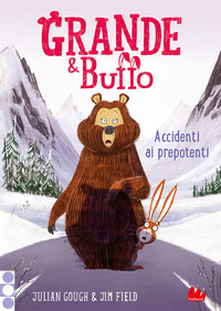 GRANDE E BUFFO - ACCIDENTI AI PREPOTENTI