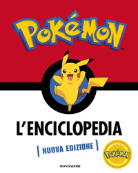 POKEMON L\'ENCICLOPEDIA - NUOVA EDIZIONE