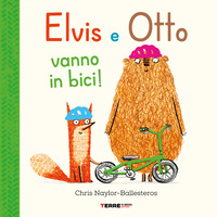 ELVIS E OTTO VANNO IN BICI