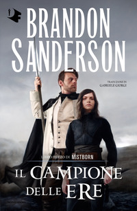 MISTBORN 3 IL CAMPIONE DELLE ERE