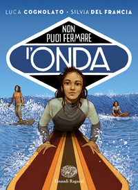 NON PUOI FERMARE L\'ONDA