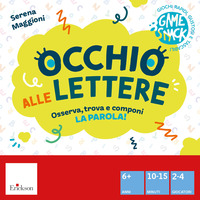 OCCHIO ALLE LETTERE - OSSERVA TROVA E COMPONI LA PAROLA !