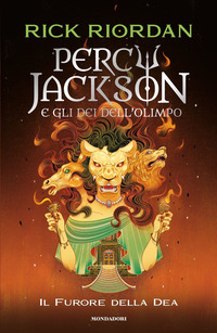 PERCY JACKSON E GLI DEI DELL\'OLIMPO - IL FURORE DELLA DEA