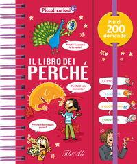 LIBRO DEI PERCHE\' - PICCOLI CURIOSI