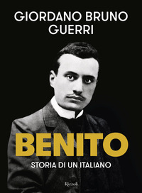 BENITO - STORIA DI UN ITALIANO