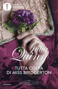 TUTTA COLPA DI MISS BRIDGERTON - SERIE ROKESBY 1