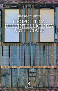 GEOPOLITICA DELL\'INTELLIGENZA ARTIFICIALE