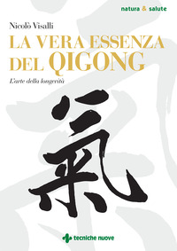 VERA ESSENZA DEL QIGONG