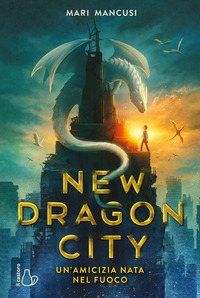 NEW DRAGON CITY UN\'AMICIZIA NATA NEL FUOCO