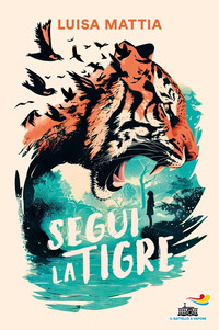 SEGUI LA TIGRE