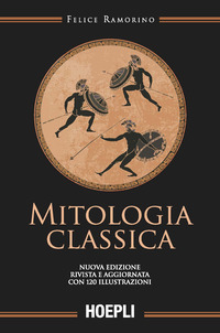 MITOLOGIA CLASSICA ILLUSTRATA. PER I LIC. E IMI