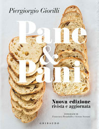 PANE E PANI - NUOVA EDIZIONE RIVISTA E AGGIORNATA