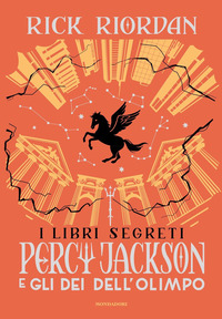 PERCY JACKSON E GLI DEI DELL\'OLIMPO I LIBRI SEGRETI