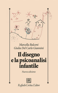 DISEGNO E LA PSICOANALISI INFANTILE