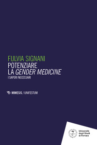 POTENZIARE LA GENDER MEDICINE - I SAPERI NECESSARI