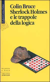 SHERLOCK HOLMES E LE TRAPPOLE DELLA LOGICA