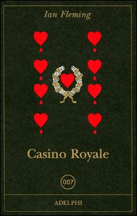 CASINO ROYALE - 007