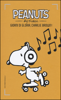 PEANUTS - GIORNI DI GLORIA CHARLIE BROWN !