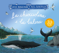 CHIOCCIOLINA E LA BALENA - EDIZIONE SPECIALE 20 ANNI