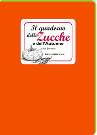 QUADERNO DELLE ZUCCHE E DELL\'AUTUNNO