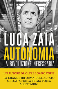 AUTONOMIA LA RIVOLUZIONE NECESSARIA