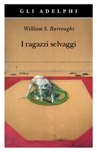 RAGAZZI SELVAGGI - UN LIBRO DEI MORTI