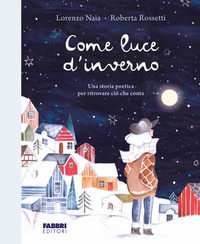 COME LUCE D\'INVERNO