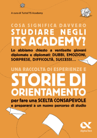 COSA SIGNIFICA DAVVERO STUDIARE NEGLI ITS ACADEMY ?