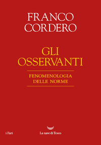 OSSERVANTI - FENOMENOLOGIA DELLE NORME