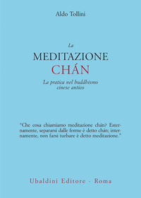 MEDITAZIONE CHAN - LA PRATICA NEL BUDDHISMO CINESE ANTICO