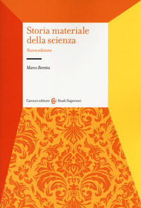 STORIA MATERIALE DELLA SCIENZA