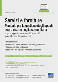 SERVIZI E FORNITURE - MANUALE PER LA GESTIONE DEGLI APPALTI SOPRA E SOTTO SOGLIA COMUNITARIA