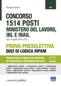 CONCORSO 1514 POSTI MINISTERO DEL LAVORO INL E INAIL - PROVA PRESELETTIVA QUIZ DI LOGICA RIPAM