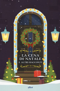 CENA DI NATALE E ALTRI RACCONTI