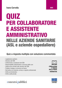 QUIZ PER COLLABORATORE E ASSISTENTE AMMINISTRATIVO NELLE AZIENDE SANITARIE ASL E AZIENDE