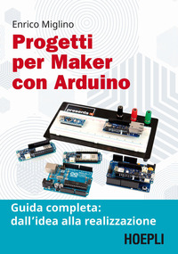 PROGETTI PER MAKER CON ARDUINO