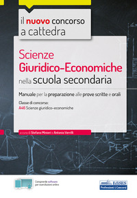 SCIENZE GIURIDICO ECONOMICHE A46 NELLA SCUOLA SECONDARIA MANUALE PER LA PREPARAZIONE