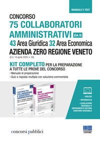 KIT CONCORSO 75 COLLABORATORI AMMINISTRATIVI CAT D 43 AREA GIURIDICA 32 AREA ECONOMICA AZIENDA ZERO