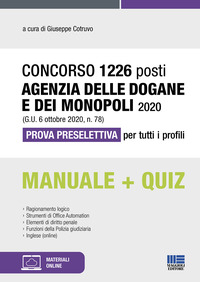 CONCORSO 1226 POSTI AGENZIA DELLE DOGANE E DEI MONOPOLI 2020 - PROVA PRESELETTIVA PER TUTTI MANUALE