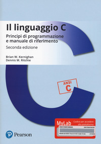 LINGUAGGIO C. PRINCIPI DI PROGRAMMAZIONE E MANUALE DI RIFERIMENTO.