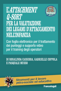 ATTACHMENT Q SORT PER LA VALUTAZIONE DEI LEGAMI DI ATTACCAMENTO NELL\'INFANZIA