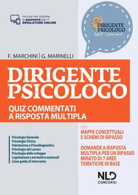 DIRIGENTE PSICOLOGO - QUIZ COMMENTATI A RISPOSTA MULTIPLA PER LA PREPARAZIONE AL CONCORSO