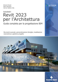 AUTODESK REVIT 2023 PER L\'ARCHITETTURA