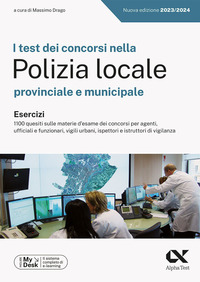 TEST DEI CONCORSI NELLA POLIZIA LOCALE PROVINCIALE E MUNICIPALE