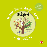 STAGIONI - IL MIO LIBRO DEGLI ODORI E DEI COLORI