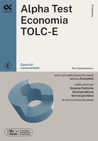 ALPHATEST ECONOMIA TOLC-E ESERCIZI COMMENTATI