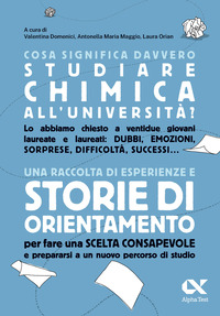 COSA SIGNIFICA DAVVERO STUDIARE CHIMICA ALL\'UNIVERSITA\' ?